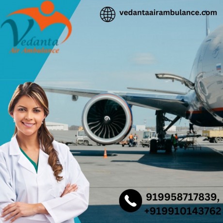 select-vedanta-air-ambulance-services-in-jamshedpur-for-secure-and-comfortable-patient-relocation-big-0