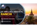 wings-of-urgency-air-ambulance-services-in-ranchi-small-0