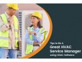 how-to-be-the-best-hvac-service-manager-14-tips-to-boost-your-career-small-0