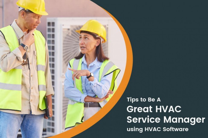 how-to-be-the-best-hvac-service-manager-14-tips-to-boost-your-career-big-0