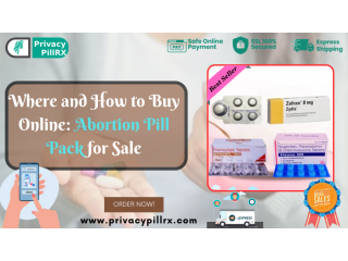 Where and How to Buy Online: Abortion Pill Pack for Sale